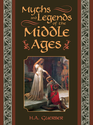 cover image of Myths and Legends of the Middle Ages